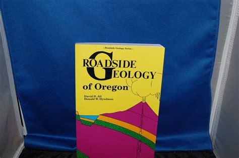 Roadside Geology Of Oregon By Hyndman Donald W B Free Etsy