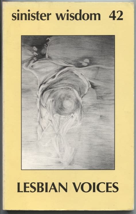 Sinister Wisdom Lesbian Voices A Journal For The Lesbian Imagination In The Arts And