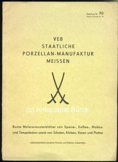 VEB Staatliche Porzellan Manufaktur Meissen Katalog Nr 70 Bunte