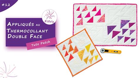 Tuto Patchwork Appliqu S Au Thermocollant Double Face Youtube