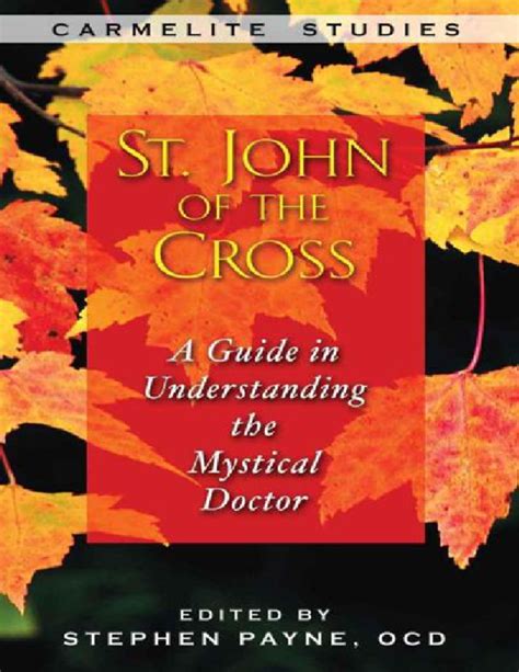 Pdf St John Of The Cross A Guide Sullivan Ocd John