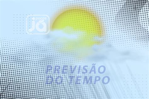 Semana será chuvosa em Poços de Caldas veja a previsão do tempo