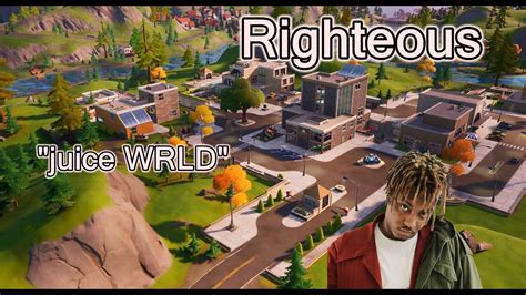 Righteous Juice Wrld Fortnite Montage Youtube