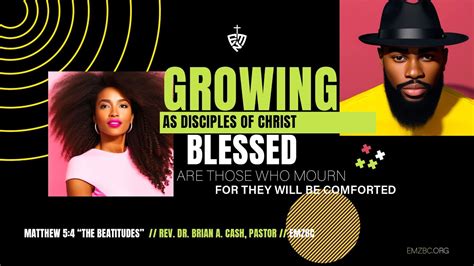 Growing As Disciples Of Christ The Beatitudes Sermon Series 2 Matt 5 4 • Jan 29 2023