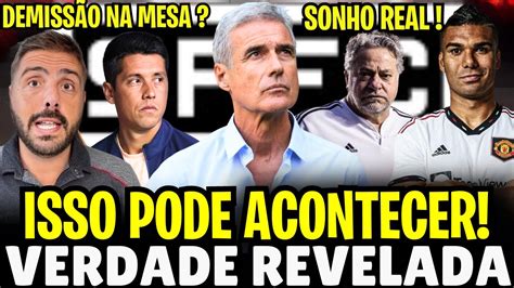 Urgente Acabou De Sair Demiss O No Spfc Novo T Cnico Casemiro De