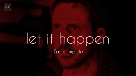 Tame Impala Let It Happen Lyrics YouTube Music