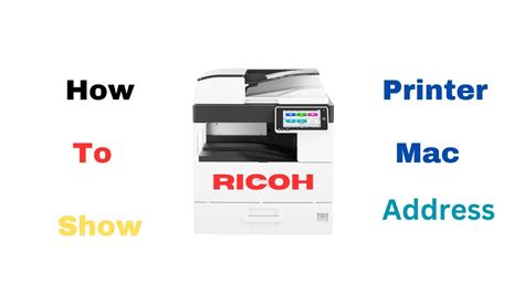 How To Find Ricoh Printer Mac Address Youtube