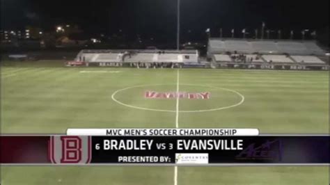 Men S Soccer Championship Bradley Vs Evansville Youtube