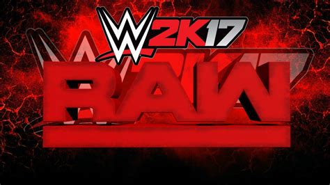 Wwe 2k17 Universe Mode Wwe Raw Intro Enemies [v11] Youtube