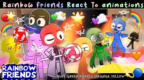 🌈 🌟 Rainbow Friends React To Animations 💕🌈🌟 My Au 👻⚡️🔥•~ Gacha