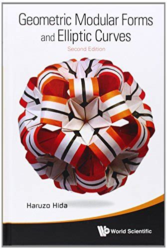 『geometric Modular Forms And Elliptic Curves』｜感想・レビュー 読書メーター