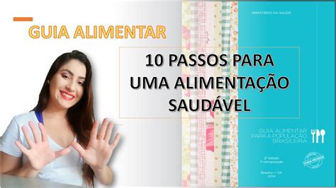 GUIA ALIMENTAR 10 PASSOS PARA UMA ALIMENTAÇÃO SAUDÁVEL YouTube