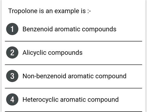 Which is non benzenoid aromatic compound?