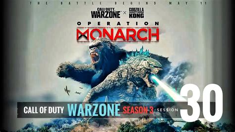 Call Of Duty WARZONE Operation MONARCH Season 3 Session 30 Livestream