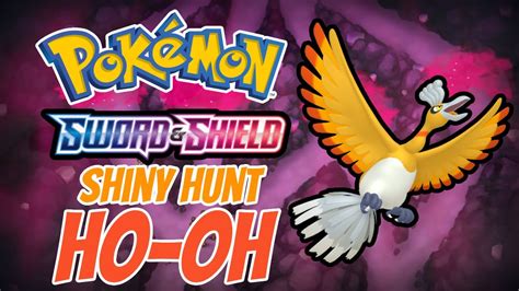 Ho Oh Shiny Hunt Pokémon Sword And Shield Youtube