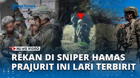 Tentara Idf Lari Terbirit Birit Saat Rekannya Ditembak Sniper Brigade