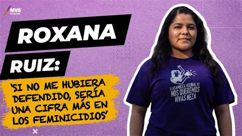 Roxana Ruiz 6 años de prisión por matar a su agresor sexual en defensa