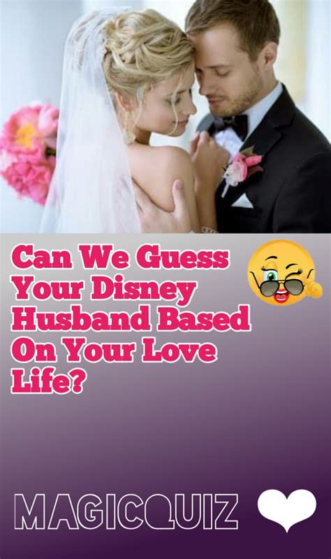 Can We Guess Your Disney Husband Based On Your Love Life Love Life