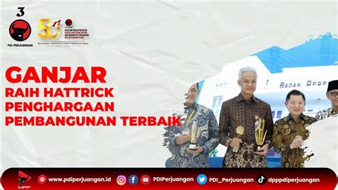 Ganjar Pranowo Sukses Bawa Jateng Raih Hattrick Penghargaan Pembangunan