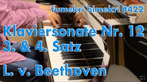 L V Beethoven Klaviersonate Nr 12 As Dur Op 26 3 Und 4 Satz