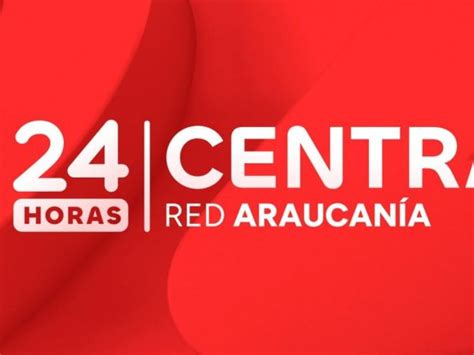 24 Horas Central Red Araucanía 25 de Octubre TVN 24horas