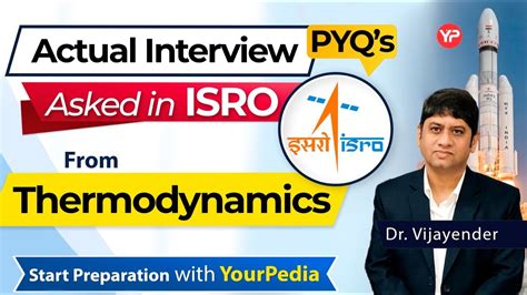 Actual Interview Pyq S Asked In Isro From Thermodynamics Isro Sc