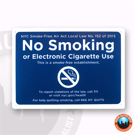 No Smoking Or Vapinge Cigarette Sign Sign Guys Nyc