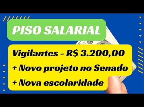 Veja Hoje A Verdade Sobre O Novo Piso Salarial Dos Vigilantes