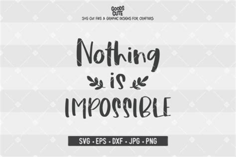 Nothing is Impossible Graphic by GoodsCute · Creative Fabrica