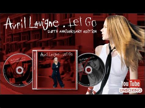 Avril Lavigne Let Go 20th Anniversary Edition 2 Cd Unboxing YouTube