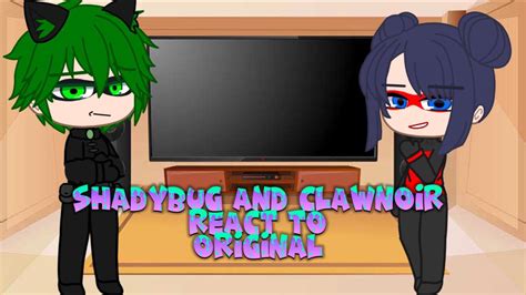 Shadybug And Clawnoir React To Original Mlb Gacha Club Youtube