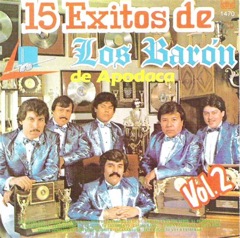 Los Barón De Apodaca 15 Éxitos Vol 2 Mi Música