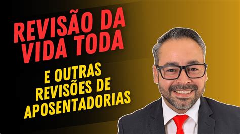 REVISÃO DA VIDA TODA INFORMAÇÃO IMPORTANTE PARA VOCÊ APOSENTADO