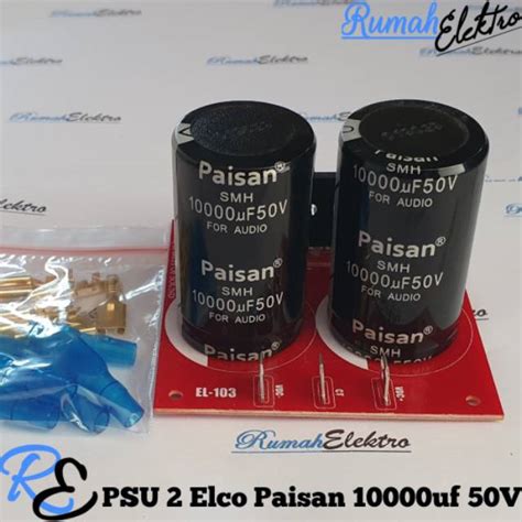 Jual Kit PSU 2 Elco PAISAN SMH 10000uf 50V Plus Skun Shopee Indonesia