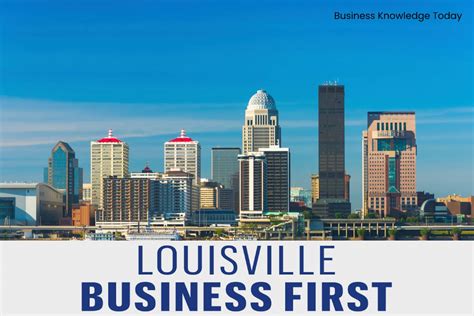 Louisville Business First L How To Start Business 2022