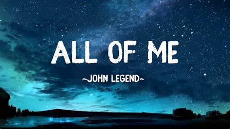 All Of Me John Legend Lyrics Youtube