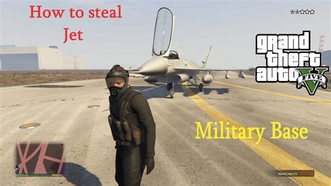 GTA 5 How To Steal Jet From Military Base YouTube