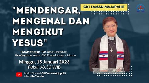 Ibadah Minggu Gki Taman Majapahit Minggu Januari Youtube