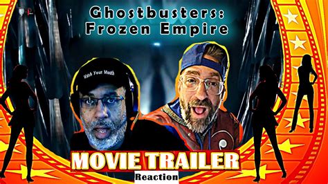 Movie Trailer Reaction Review Ghostbusters Frozen Empire Official