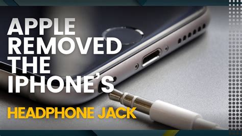 Why Apple Removed The Iphones Headphone Jack See This Video Details