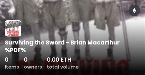 Surviving The Sword Brian Macarthur Pdf Collection Opensea