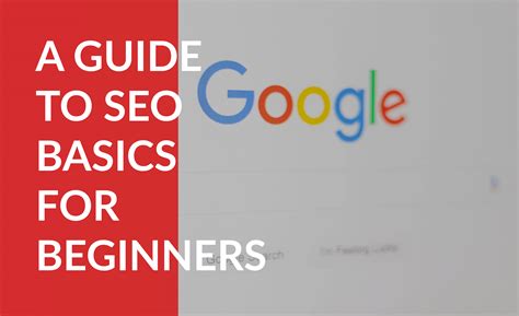 SEO Basics The Essential Guide Every Beginner Needs