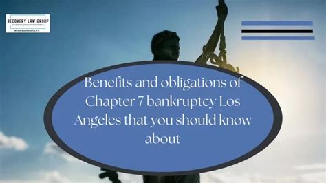 Ppt Benefits And Obligations Of Chapter 7 Bankruptcy Los Angeles That You Should Know About