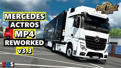 Ets Mercedes Actros Mp Reworked V By Schumi Truck Mod