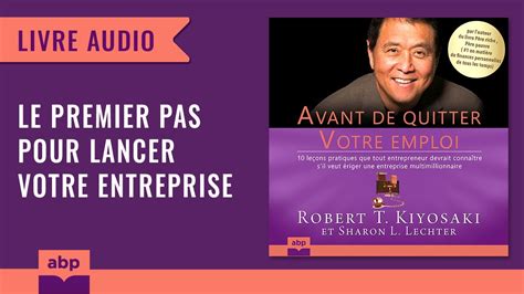 Avant De Quitter Votre Emploi Le Ons Robert Kiyosaki Sharon