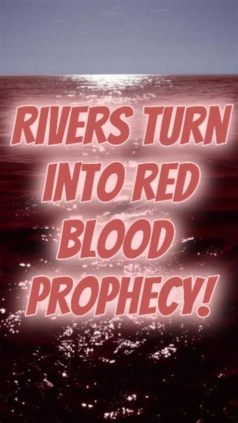 Red Rivers And The Bible Unveiling Prophecy Decoding Signs Wonders And Divine Judgment