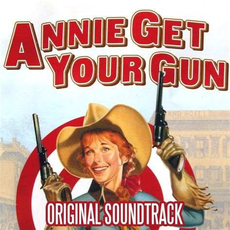 ‎Annie Get Your Gun (Original Soundtrack) by Betty Hutton & Howard Keel ...