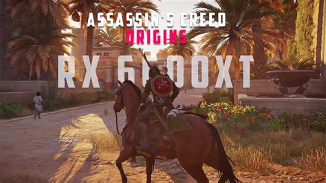 Assassin S Creed Origins Gameplay On Rx Xt With Ryzen