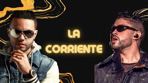 LA CORRIENTE BAD BUNNY FT TONY DIZE SENSEI DJ YouTube