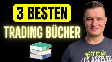 3 Besten Bücher zum Trading für Forex und Bitcoin Handel Ein Muss für